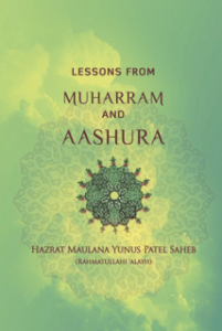 Lessons from Muharram & Aashura