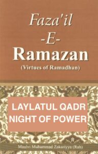 LAYLATUL QADR – THE NIGHT OF POWER