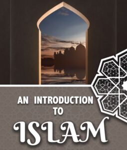 An Introduction to Islam