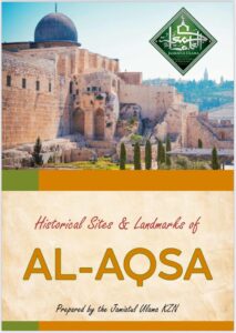 HISTORICAL SITES & LANDMARKS OF AL-AQSA (QUICK READ: 10 MIN)