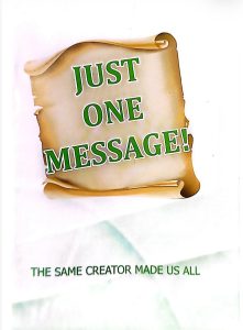 JUST ONE MESSAGE! (Quick Read: 12 minutes)