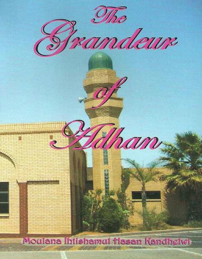 The Grandeur of Adhan
