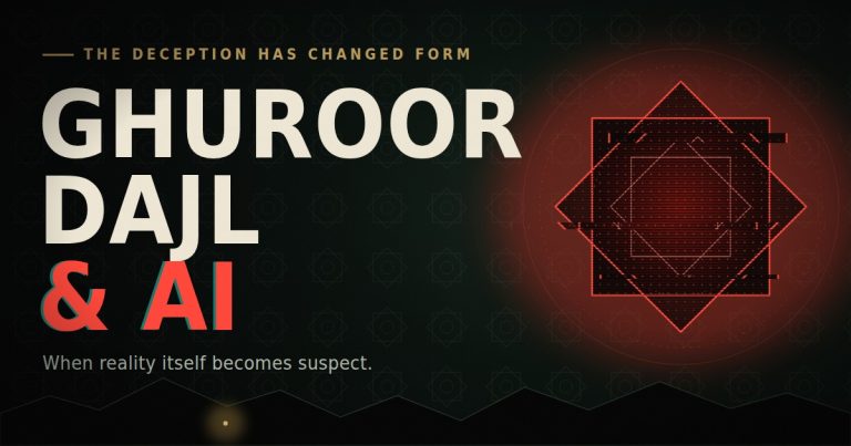 Deception (Ghuroor), Dajl and AI (Quick Read: 14 mins)