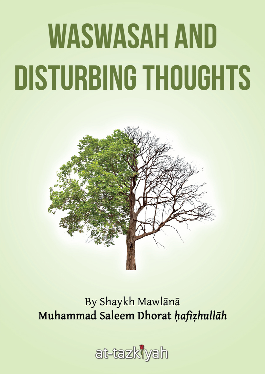 WASWASAH AND DISTURBING THOUGHTS (Quick Read: 5 Minutes)